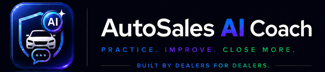 AutoSales AI Coach -- Practice. Improve. Close more. Built by dealers, for dealers.